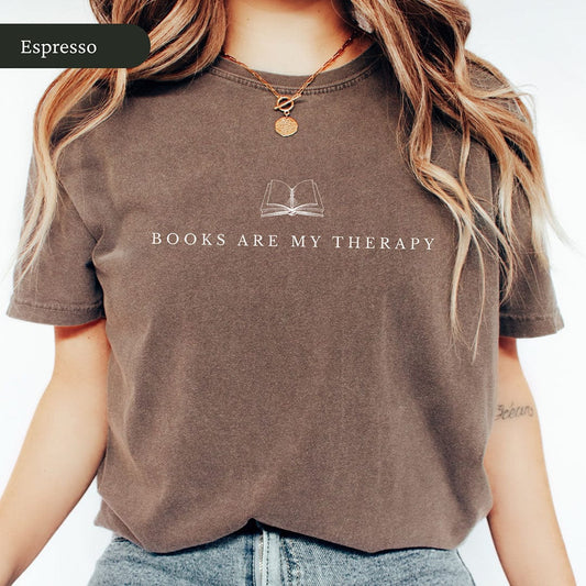 Books Are My Therapy Shirt