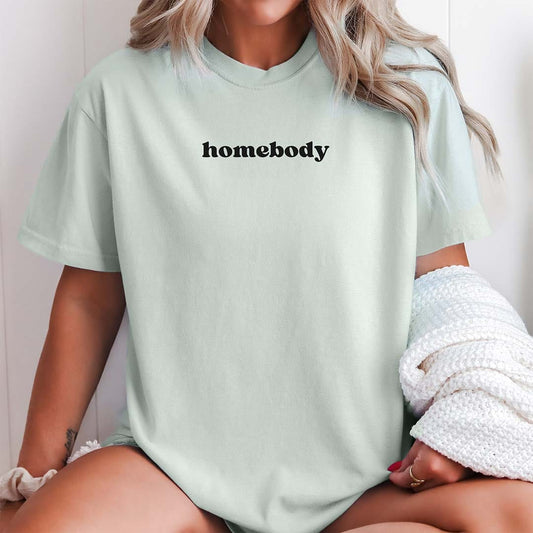 Homebody Shirt