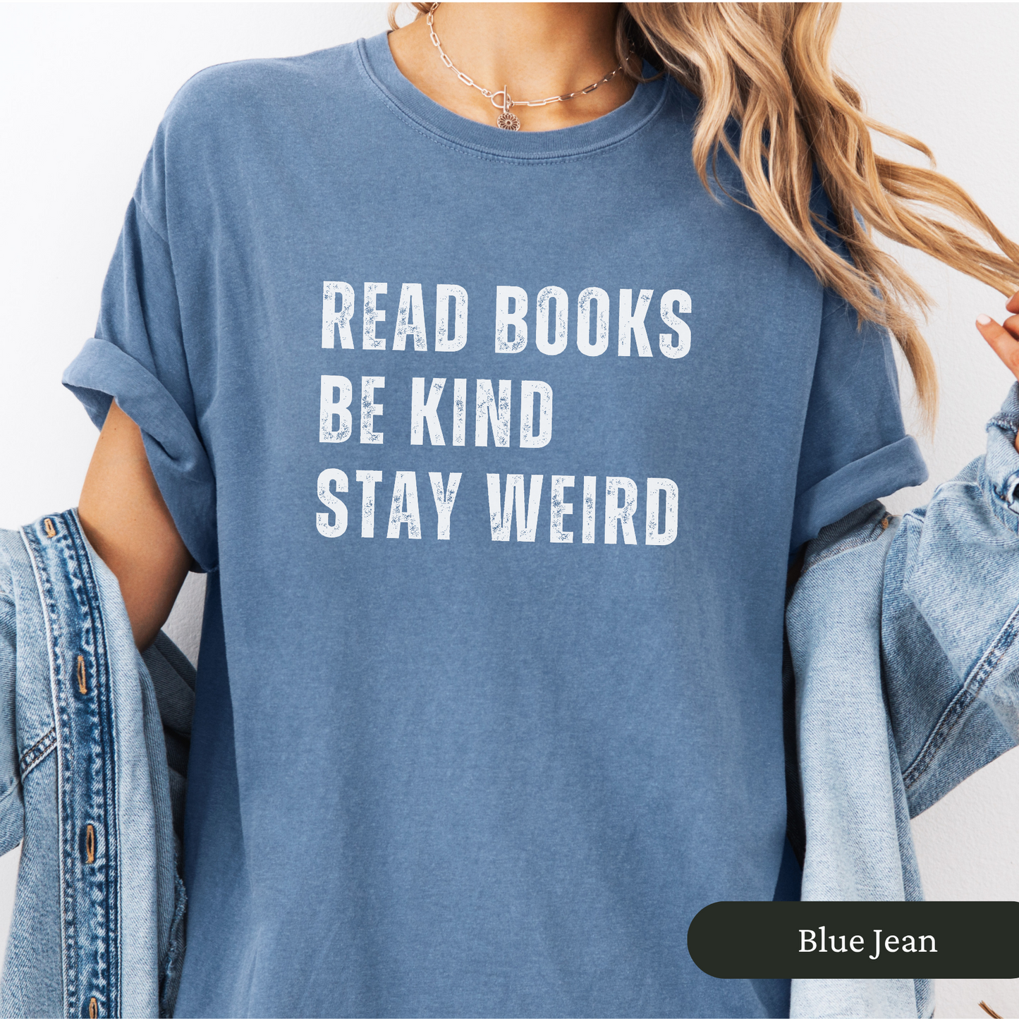 Read Books Be Kind Stay Weird Shirt