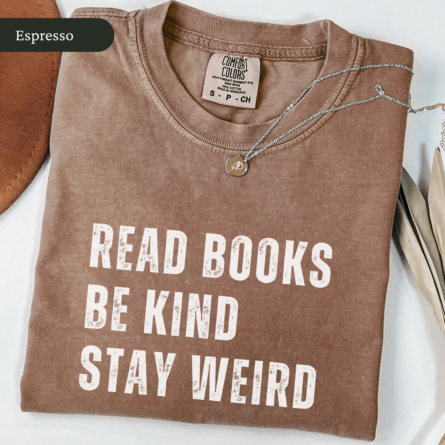 Read Books Be Kind Stay Weird Shirt