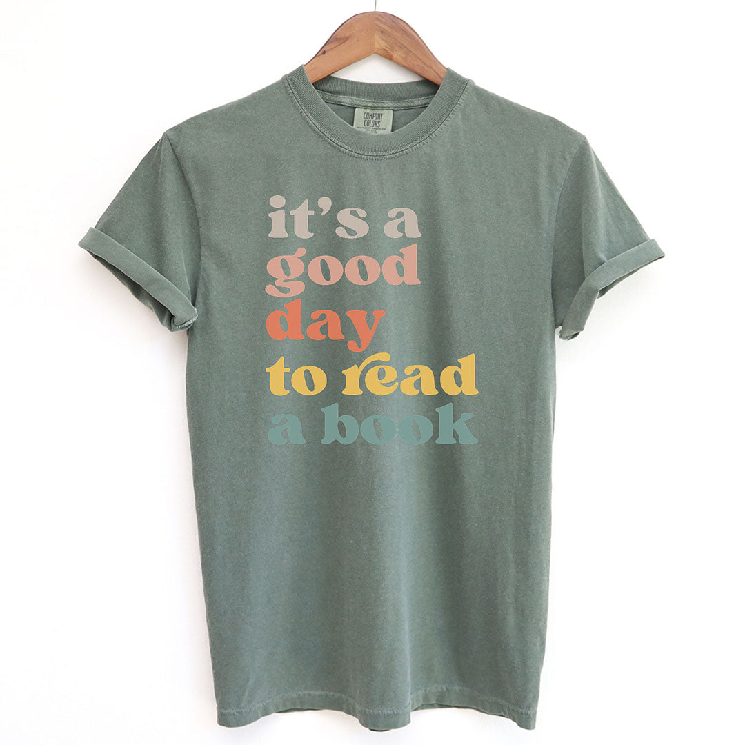 It's a Good Day to Read a Book Shirt