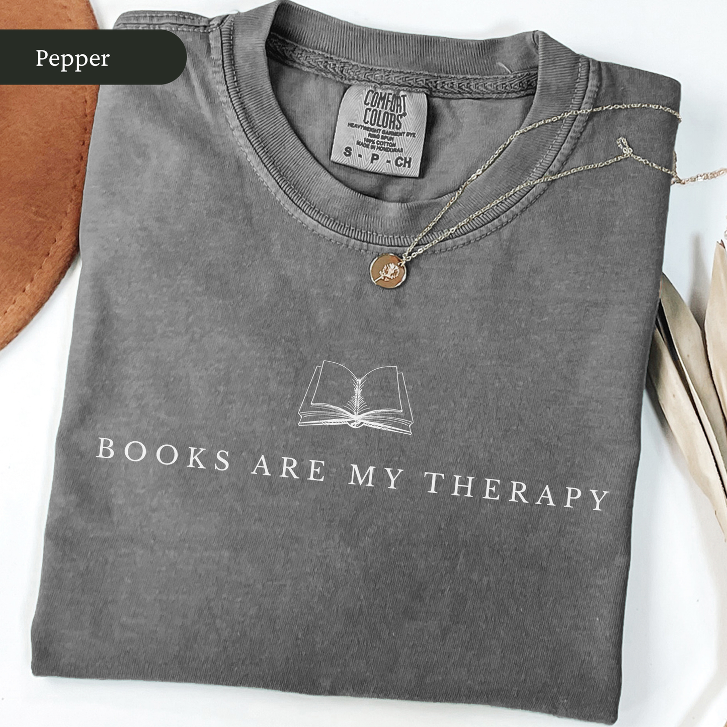 Books Are My Therapy Shirt