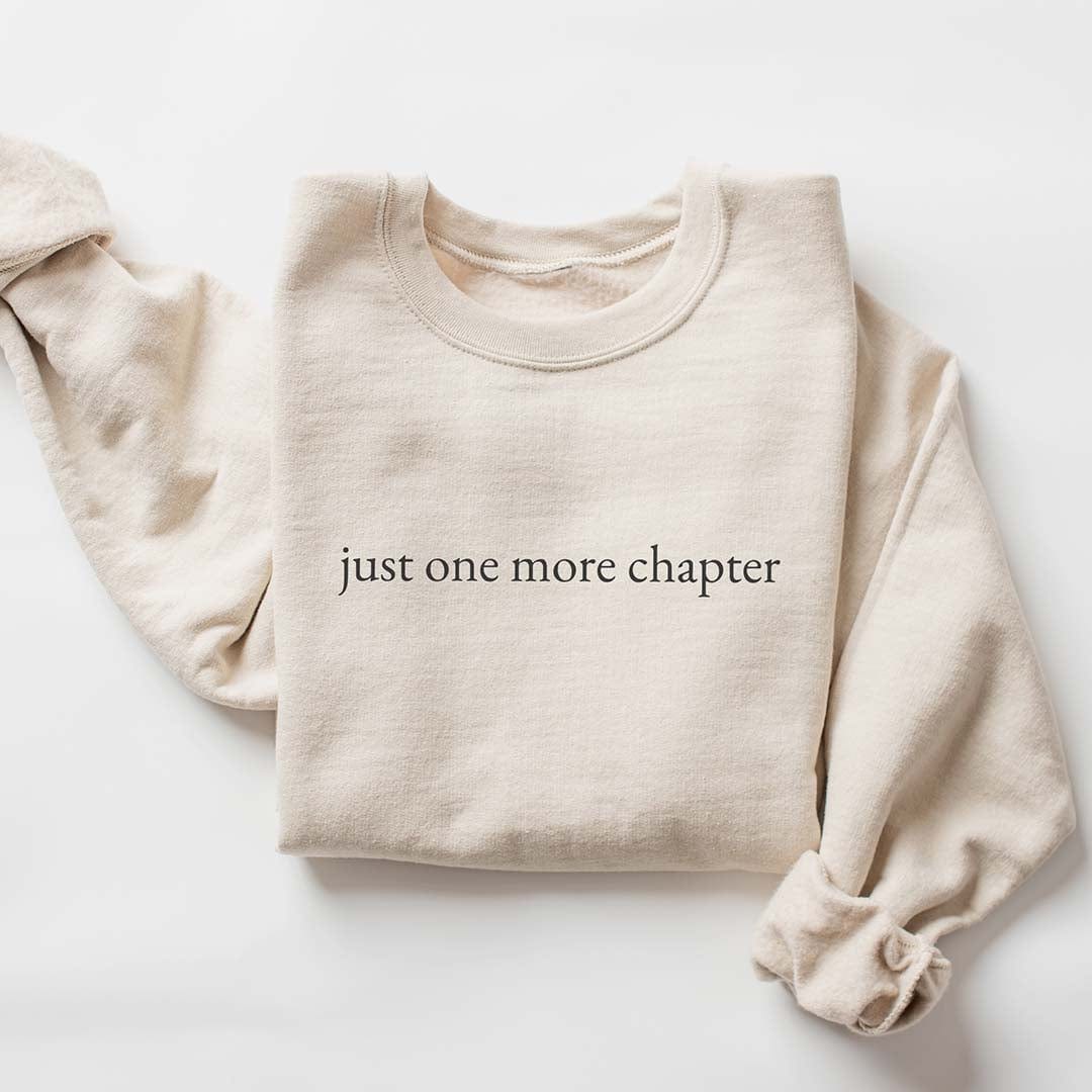 Minimalist Just One More Chapter Crewneck