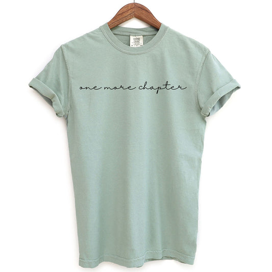Cursive One More Chapter Shirt