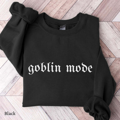 Goblin Mode Sweatshirt