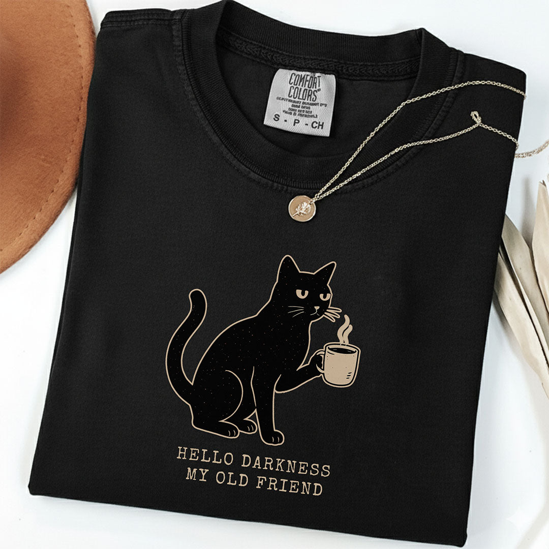 Hello Darkness Black Cat Coffee Shirt