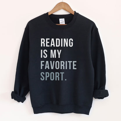 Reading is My Favorite Sport Sweatshirt