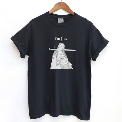 I'm Fine Medieval Humor Shirt