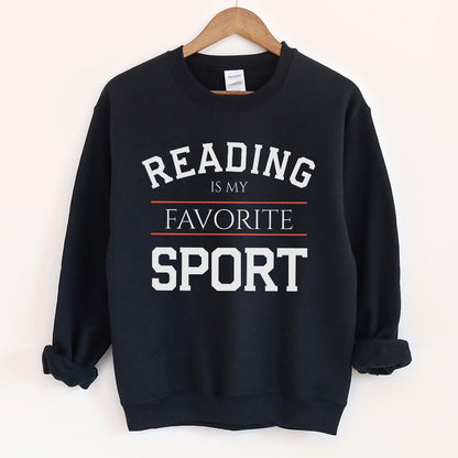 Reading is My Favorite Sport Sweatshirt