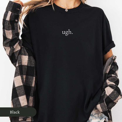 Ugh Shirt