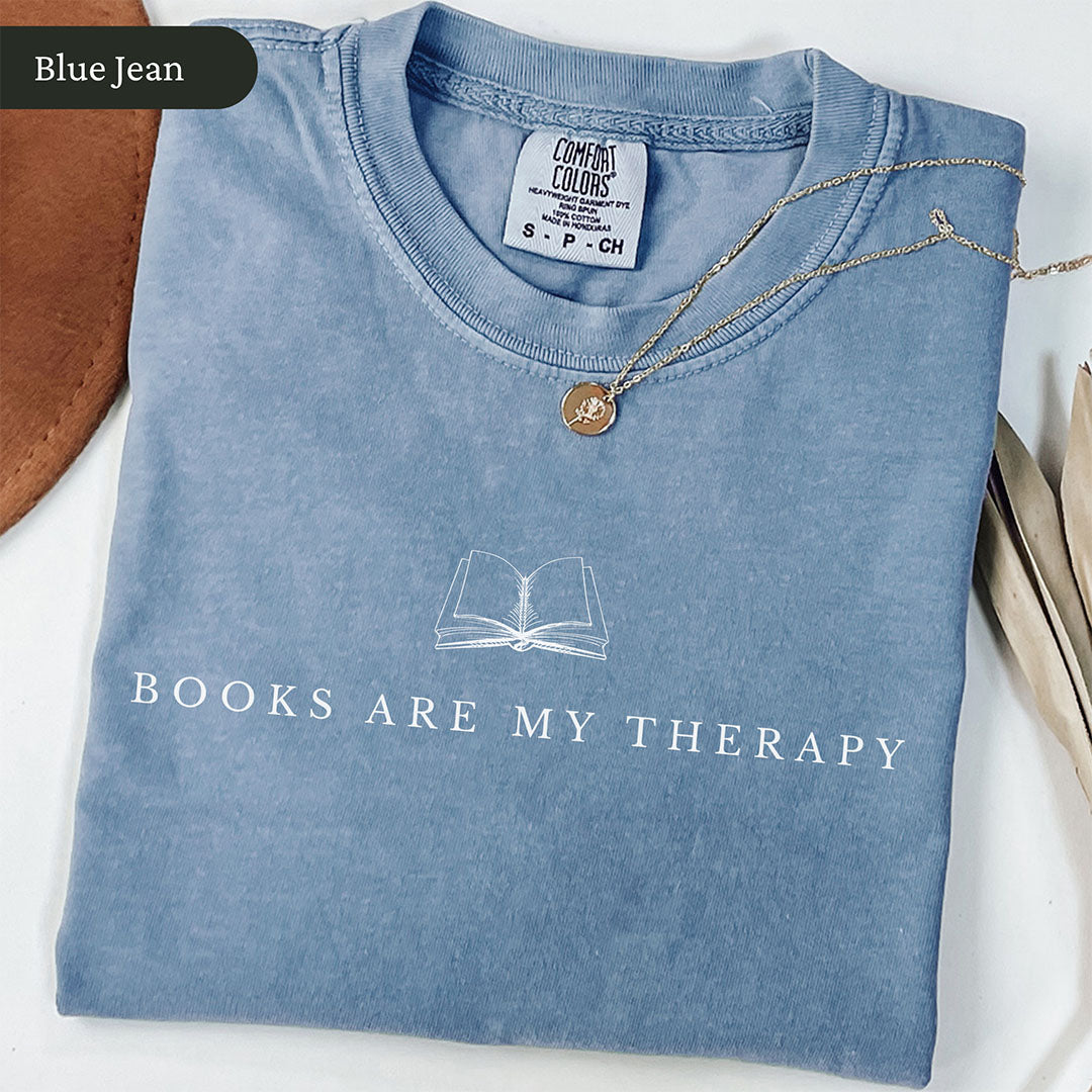 Books Are My Therapy Shirt