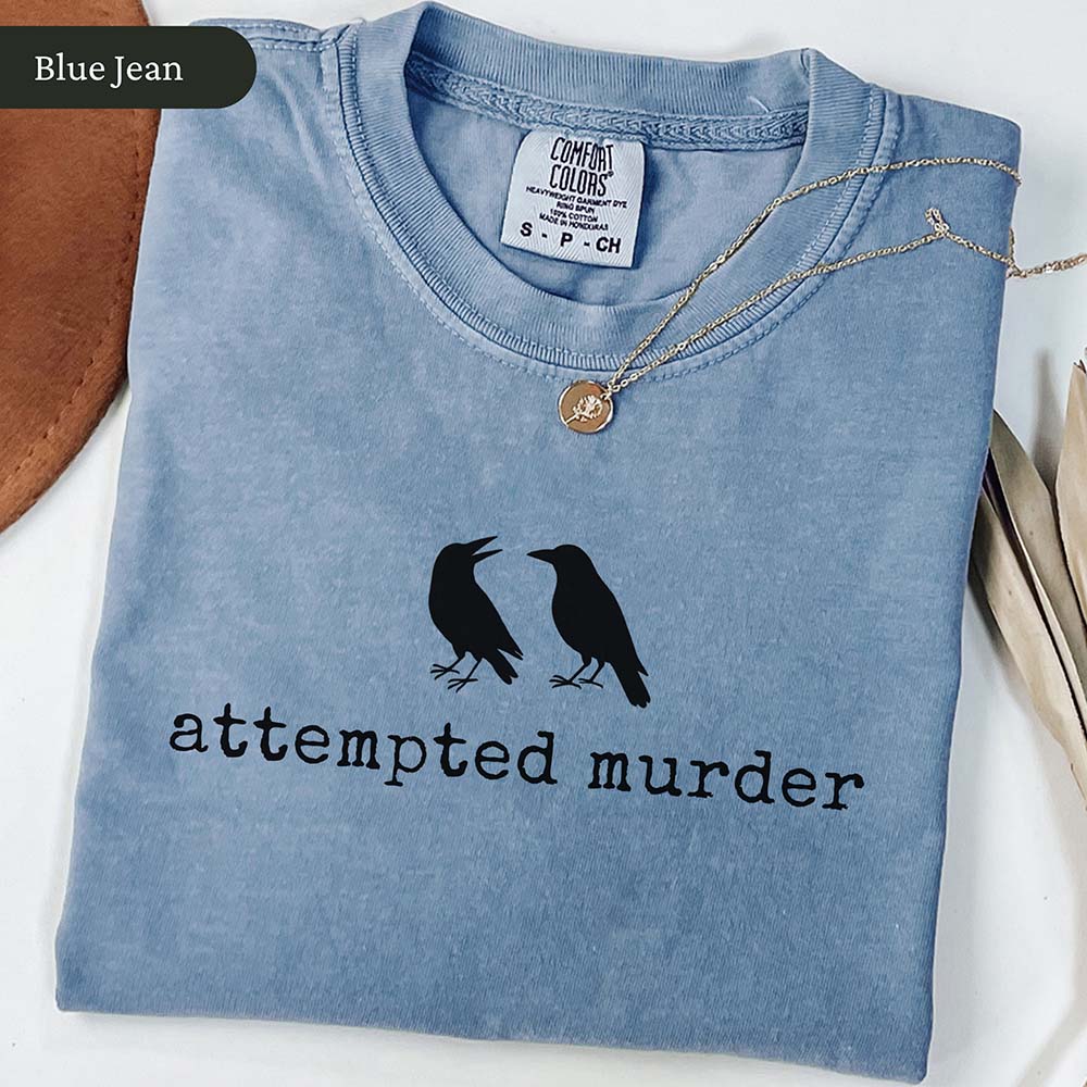 Crows Attempted Murder T-Shirt