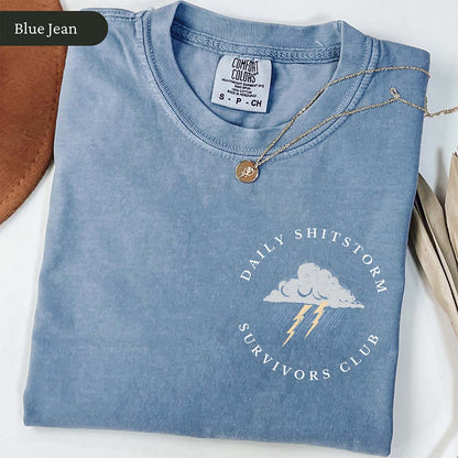 Daily Sh*tstorm Survivors Club Shirt