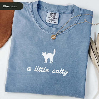 A Little Catty T-Shirt