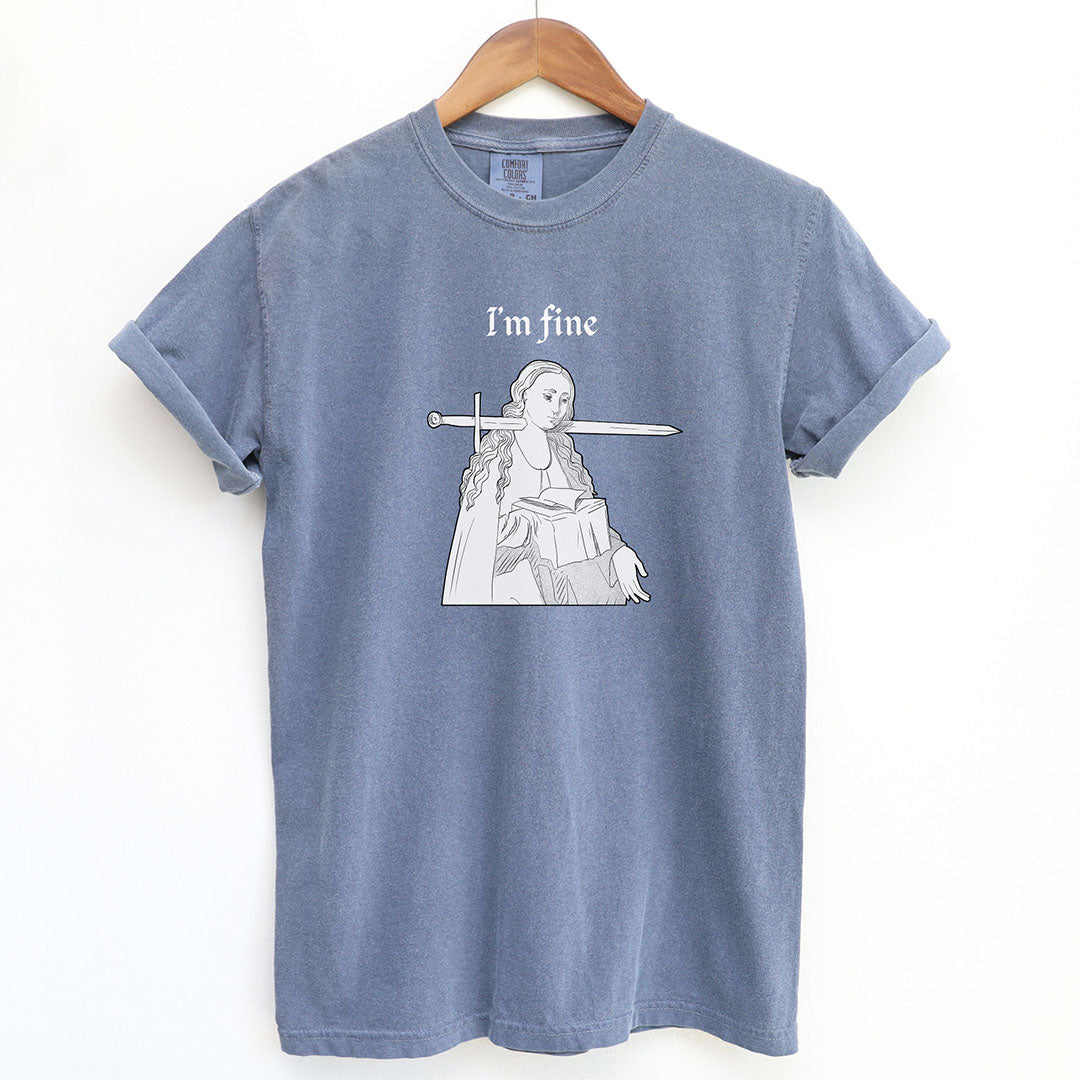 I'm Fine Medieval Humor Shirt