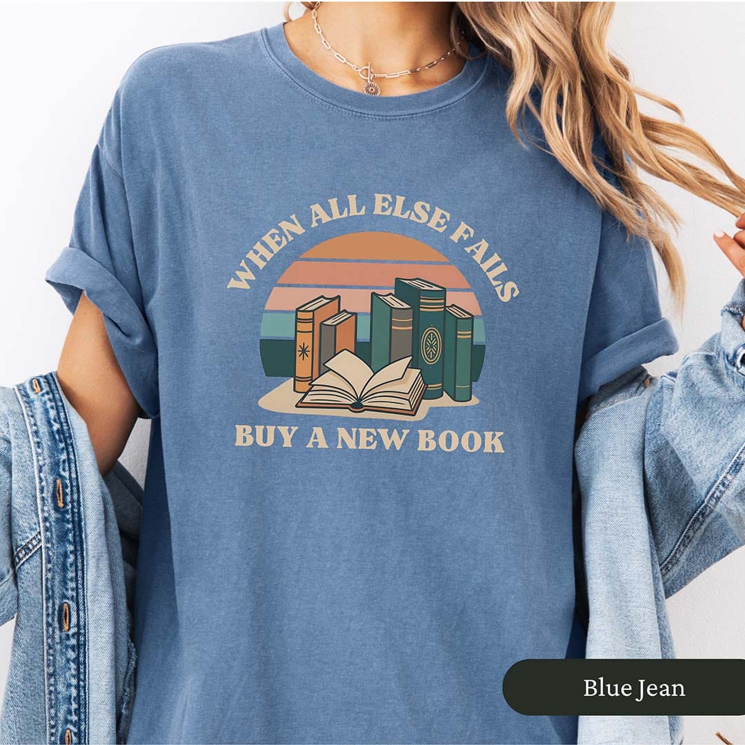 Retro When All Else Fails Buy A New Book Shirt