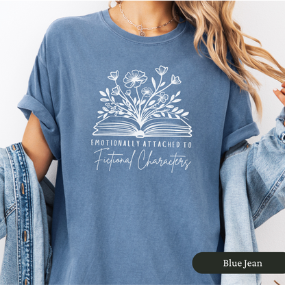 Emotionally Attached to Fictional Characters Shirt