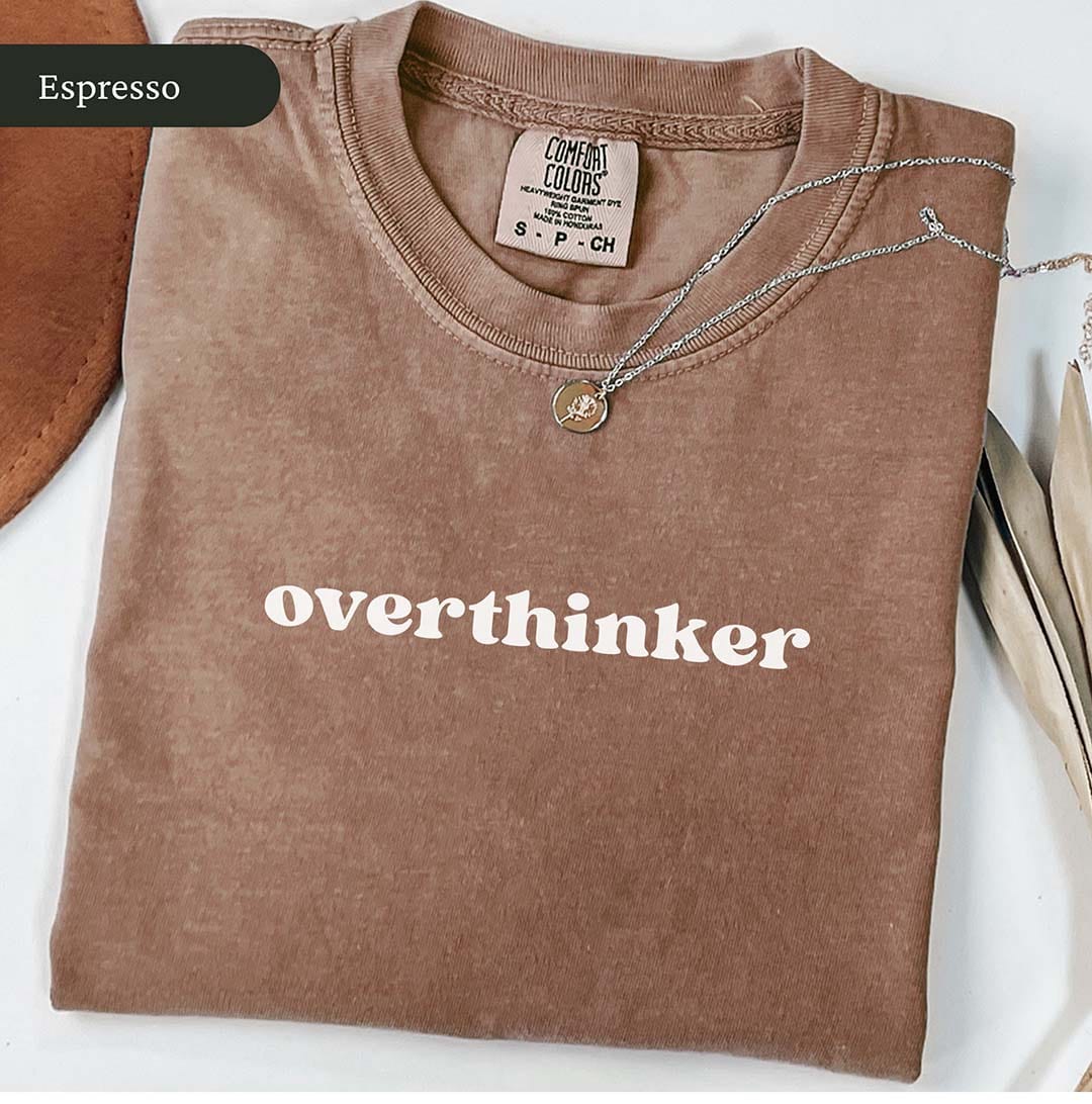 Minimalist Overthinker Shirt