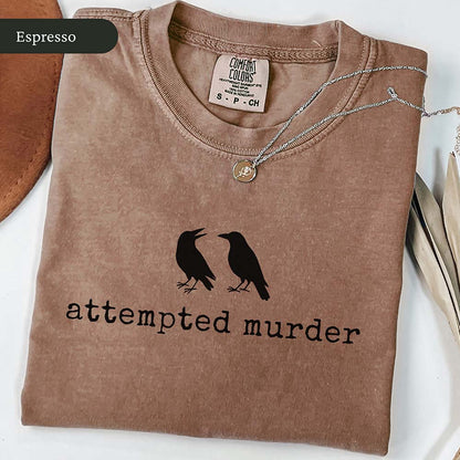 Crows Attempted Murder T-Shirt