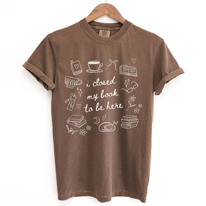 I Closed My Book To Be Here Doodle Shirt