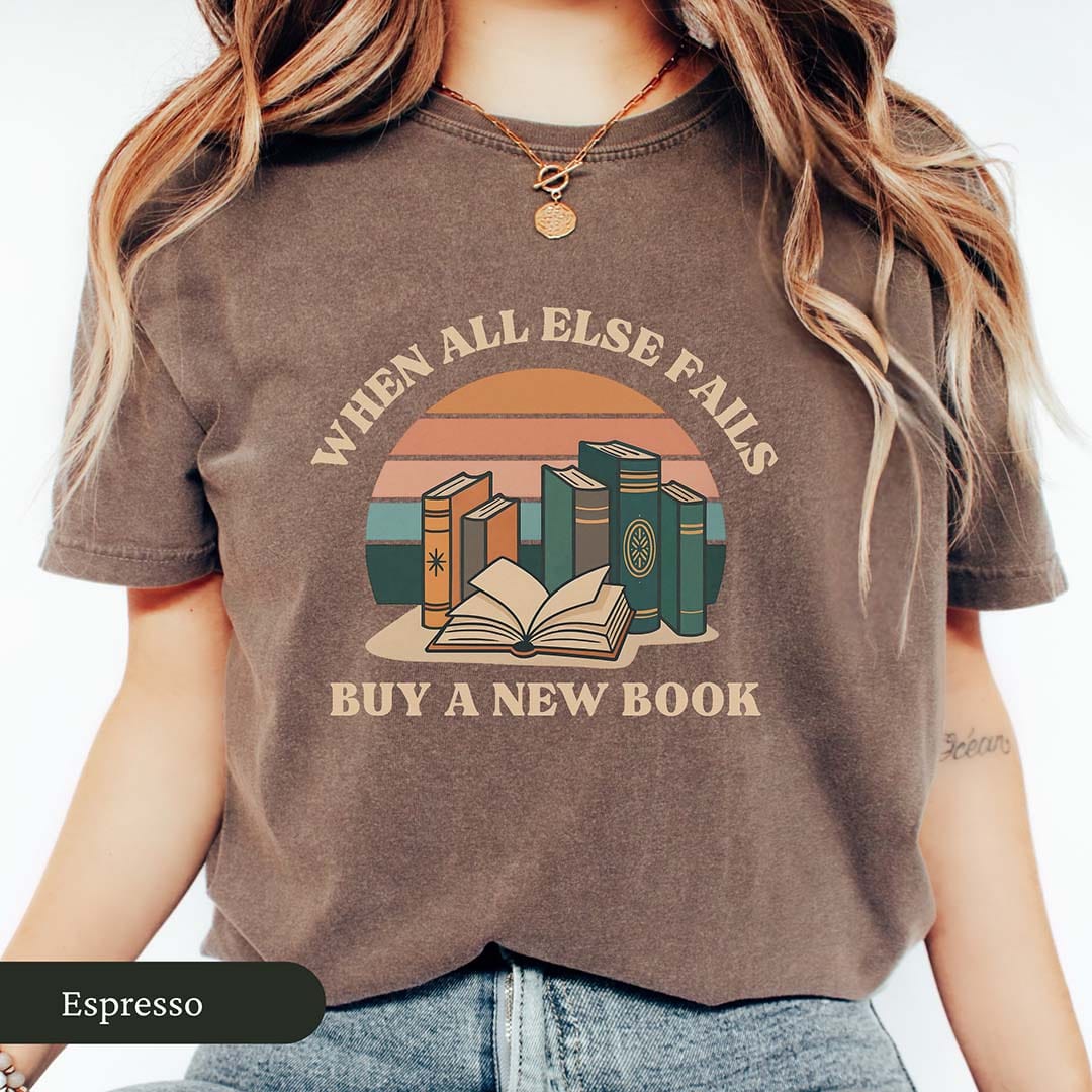 Retro When All Else Fails Buy A New Book Shirt