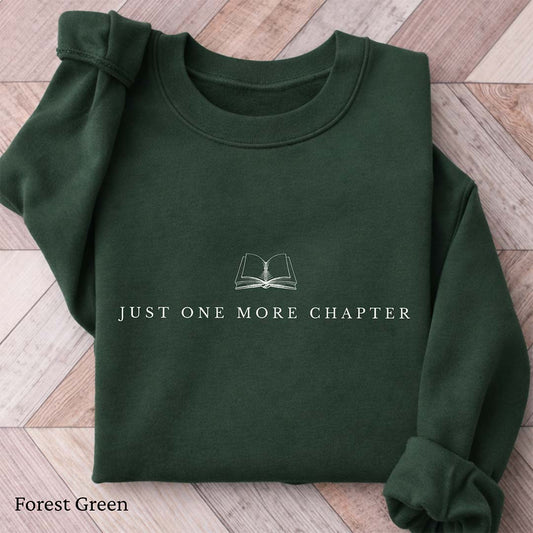 Just One More Chapter Sweatshirt