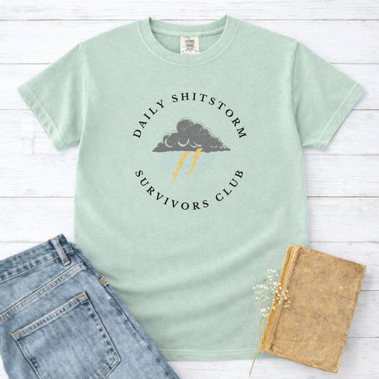 Daily Sh*tstorm Survivors Club Tee