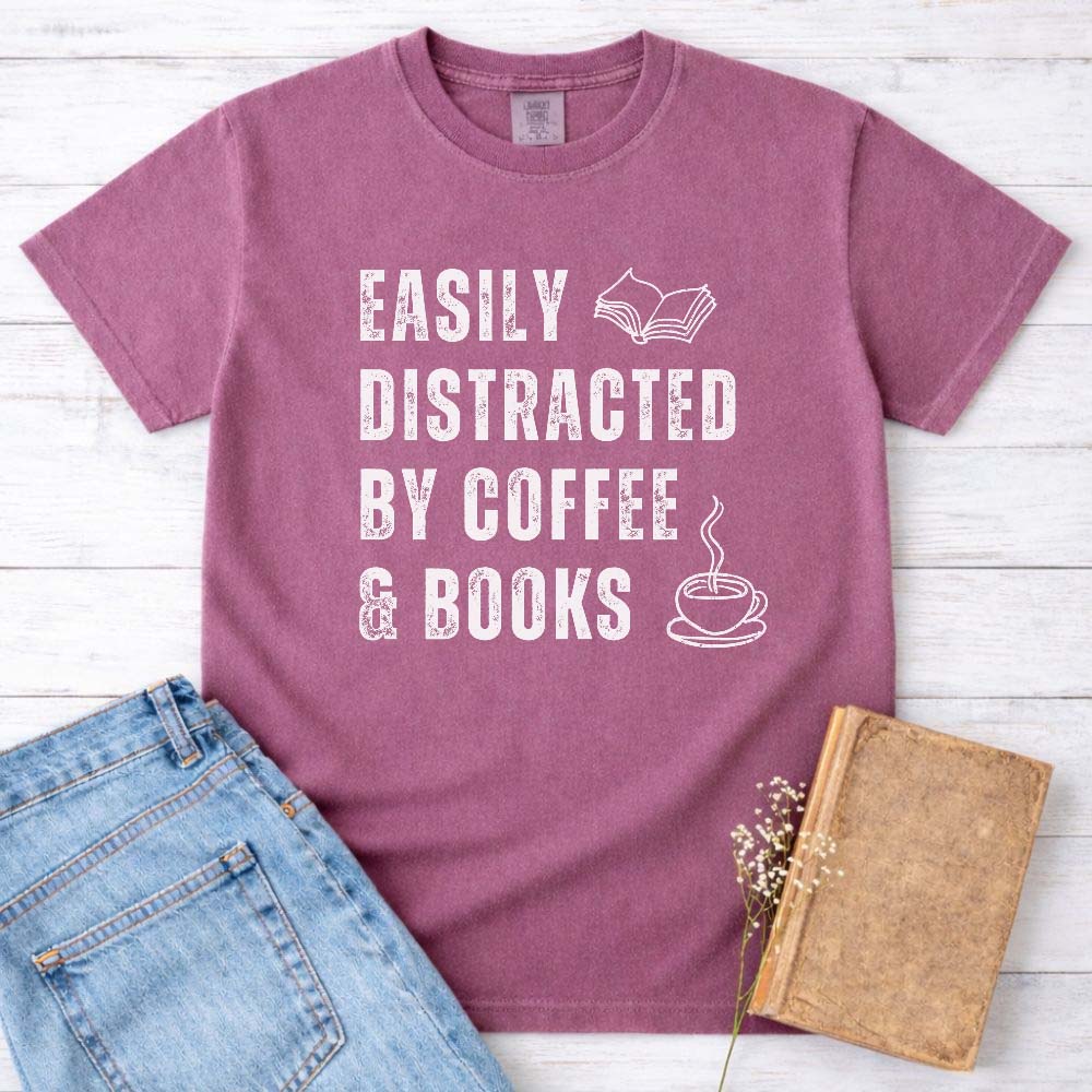 Easily Distracted By Coffee & Books Tee