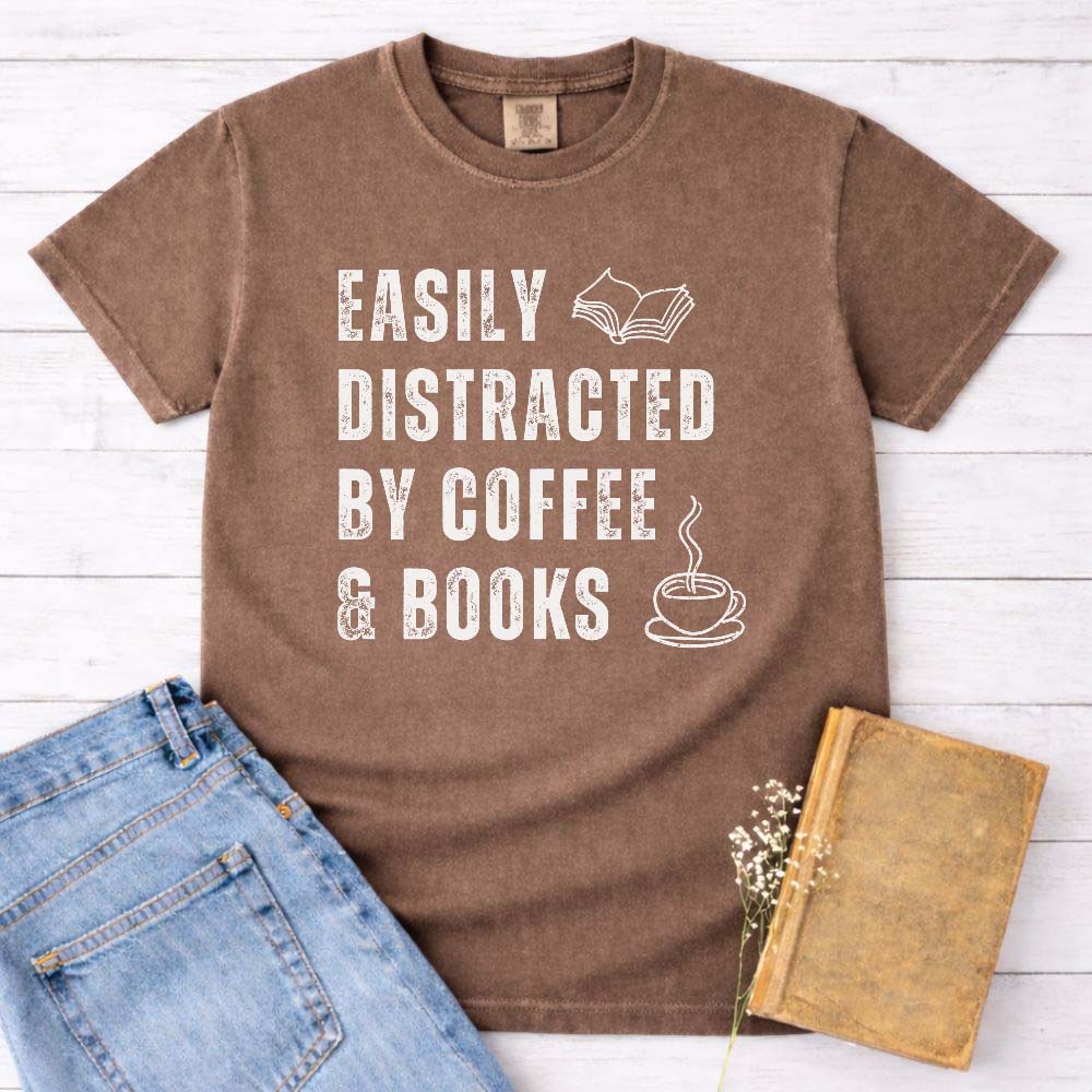 Easily Distracted By Coffee & Books Tee
