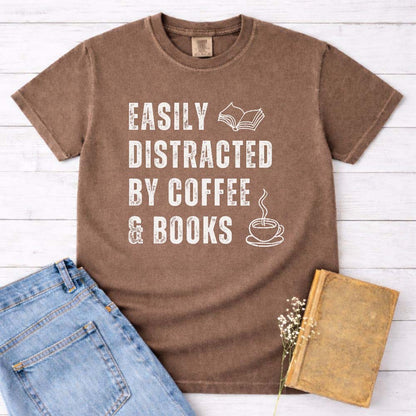 Easily Distracted By Coffee & Books Tee