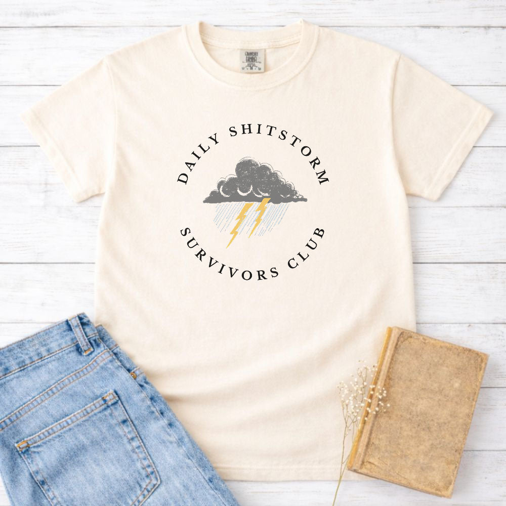 Daily Sh*tstorm Survivors Club Tee