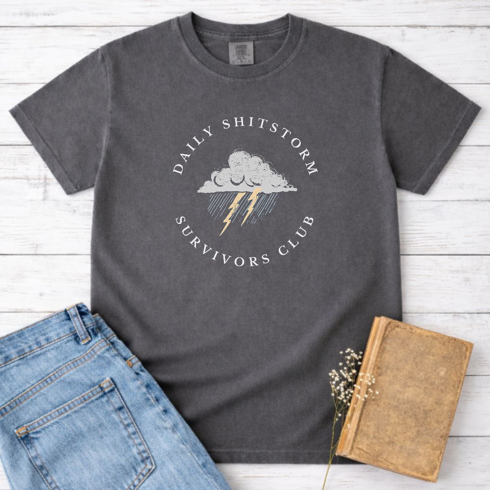 Daily Sh*tstorm Survivors Club Tee