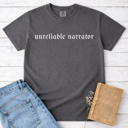 Unreliable Narrator Shirt