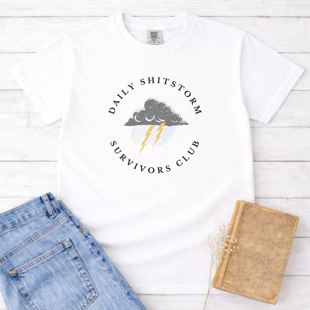 Daily Sh*tstorm Survivors Club Tee