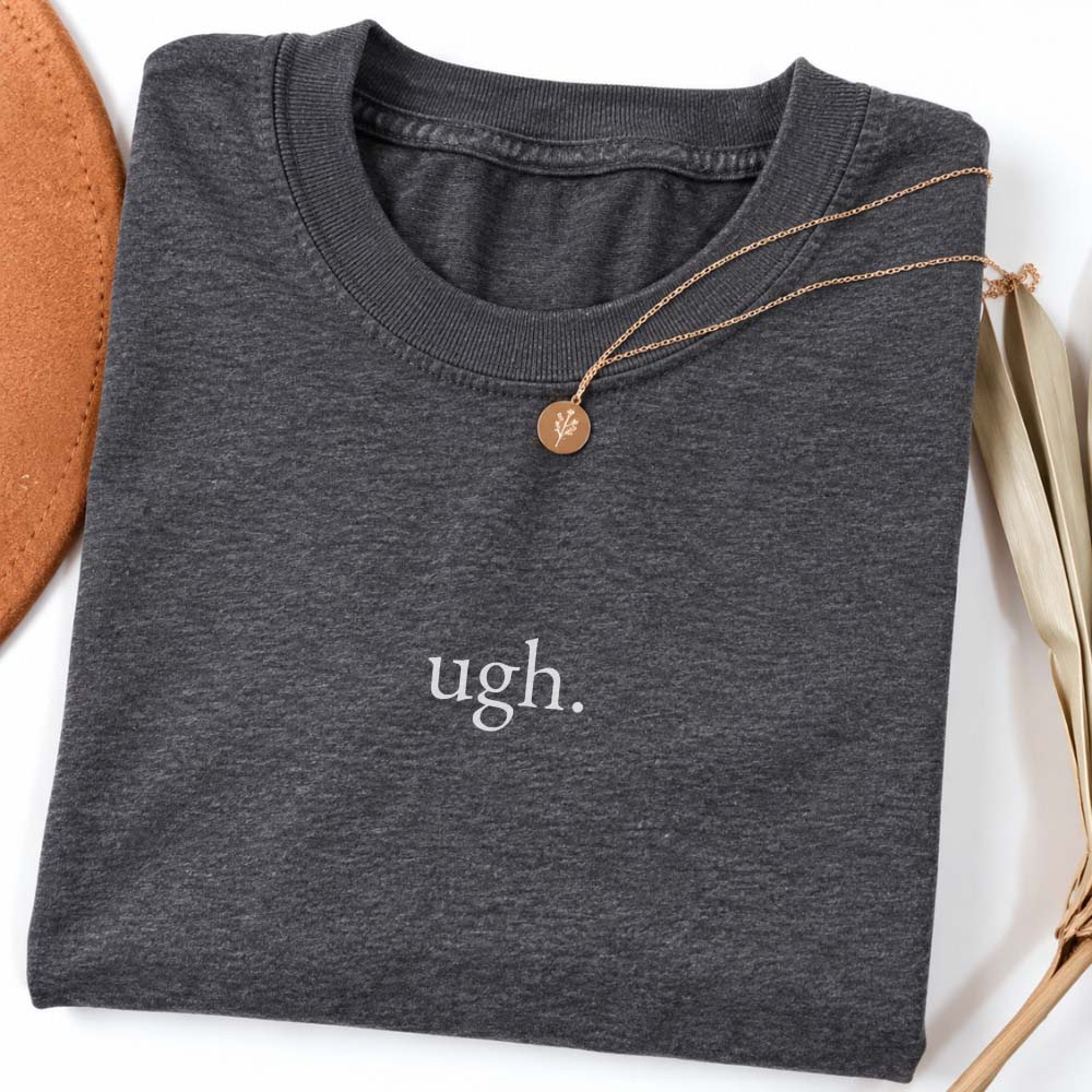 Ugh Long Sleeve Shirt