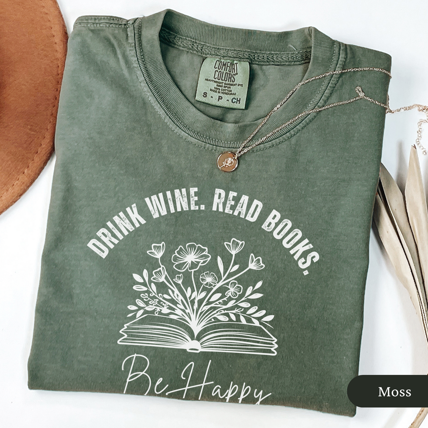 Floral Drink Wine Read Books Be Happy Shirt