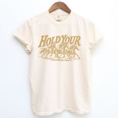 Hold Your Horses T-Shirt