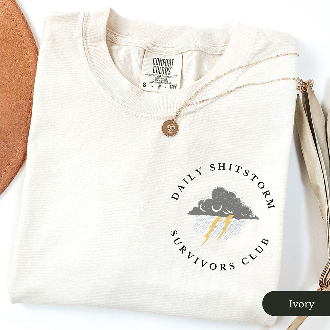 Daily Sh*tstorm Survivors Club Shirt
