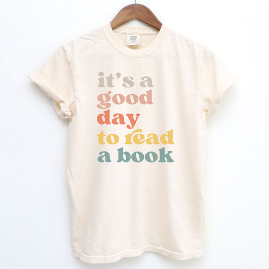 It's a Good Day to Read a Book Shirt