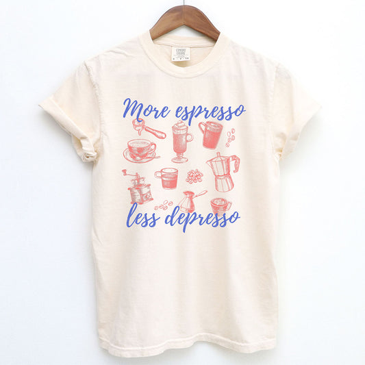 More Espresso Less Depresso Shirt