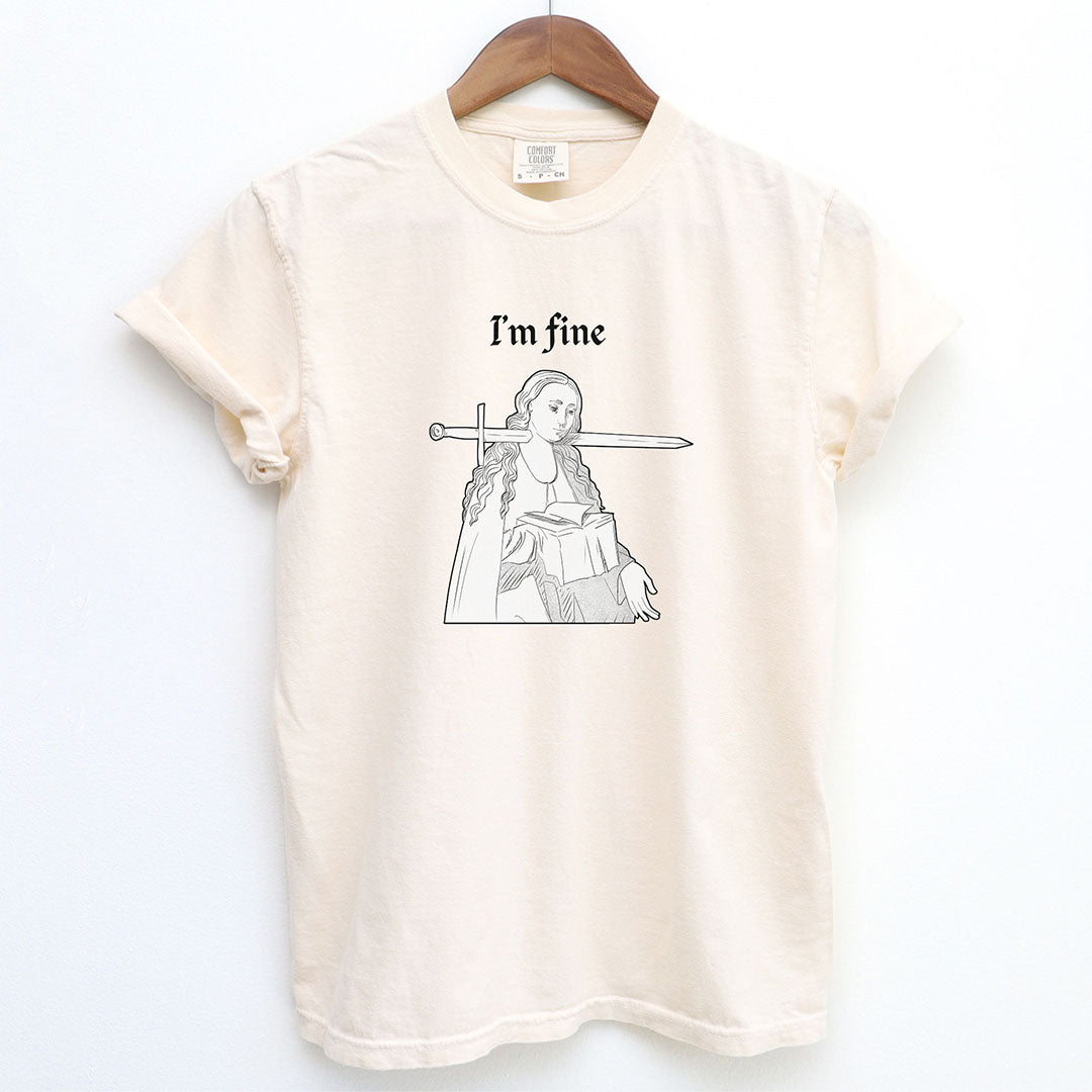 I'm Fine Medieval Humor Shirt