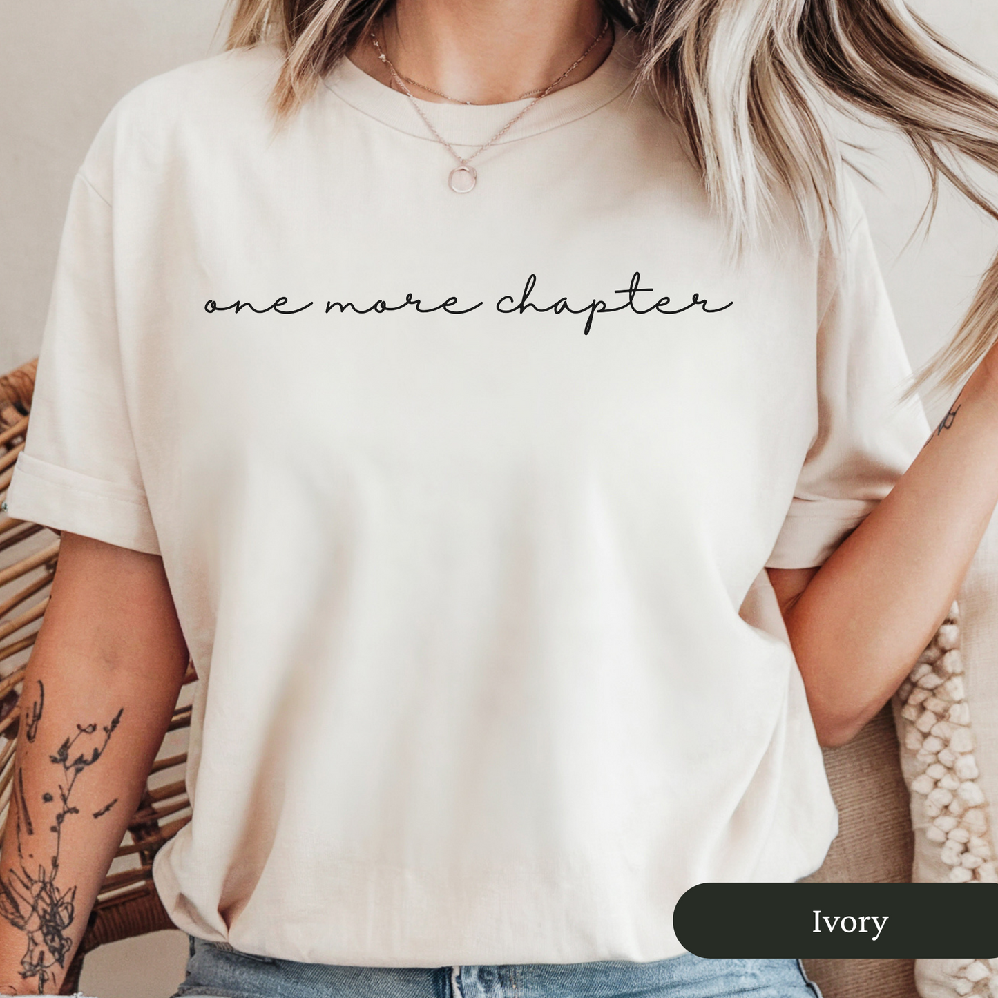 Cursive One More Chapter Shirt