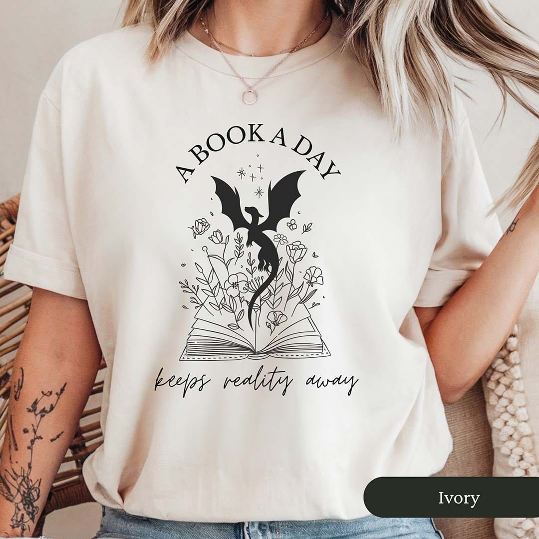 A Book a Day Keeps Reality Away Shirt