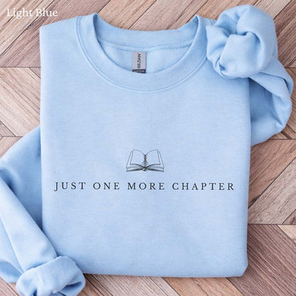Just One More Chapter Sweatshirt