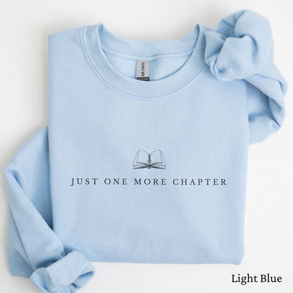 Just One More Chapter Sweatshirt