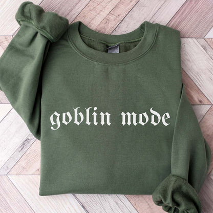 Goblin Mode Sweatshirt