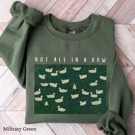 Ducks Not All In A Row Sweatshirt