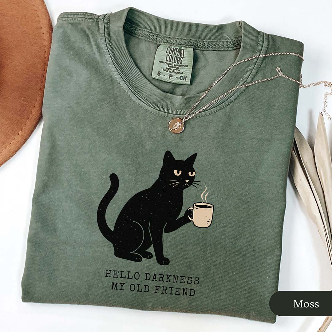 Hello Darkness Black Cat Coffee Shirt