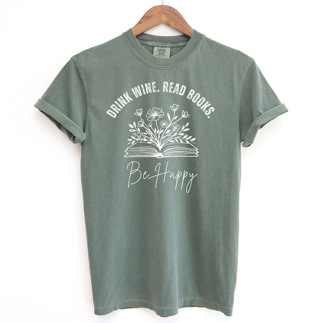Floral Drink Wine Read Books Be Happy Shirt
