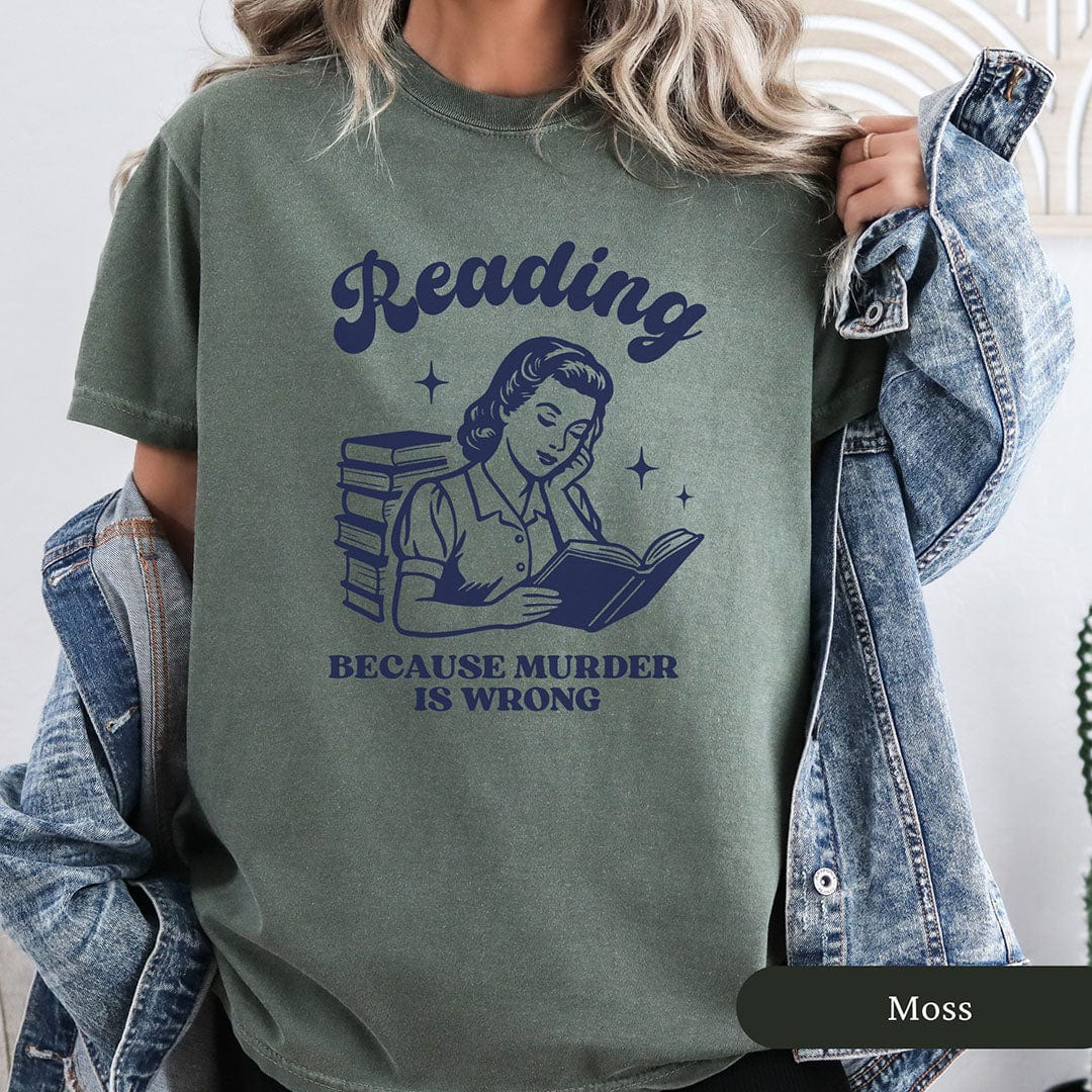 Vintage Reading Because Murder Is Wrong Shirt